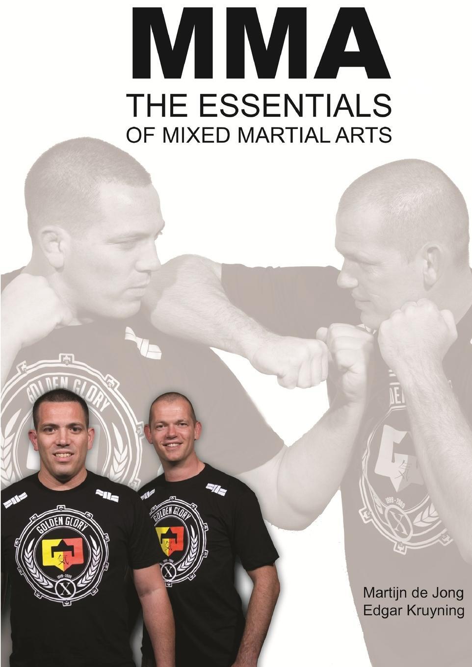 Cover: 9781291766783 | MMA, The essentials of Mixed Martial Arts | Edgar Kruyning (u. a.)