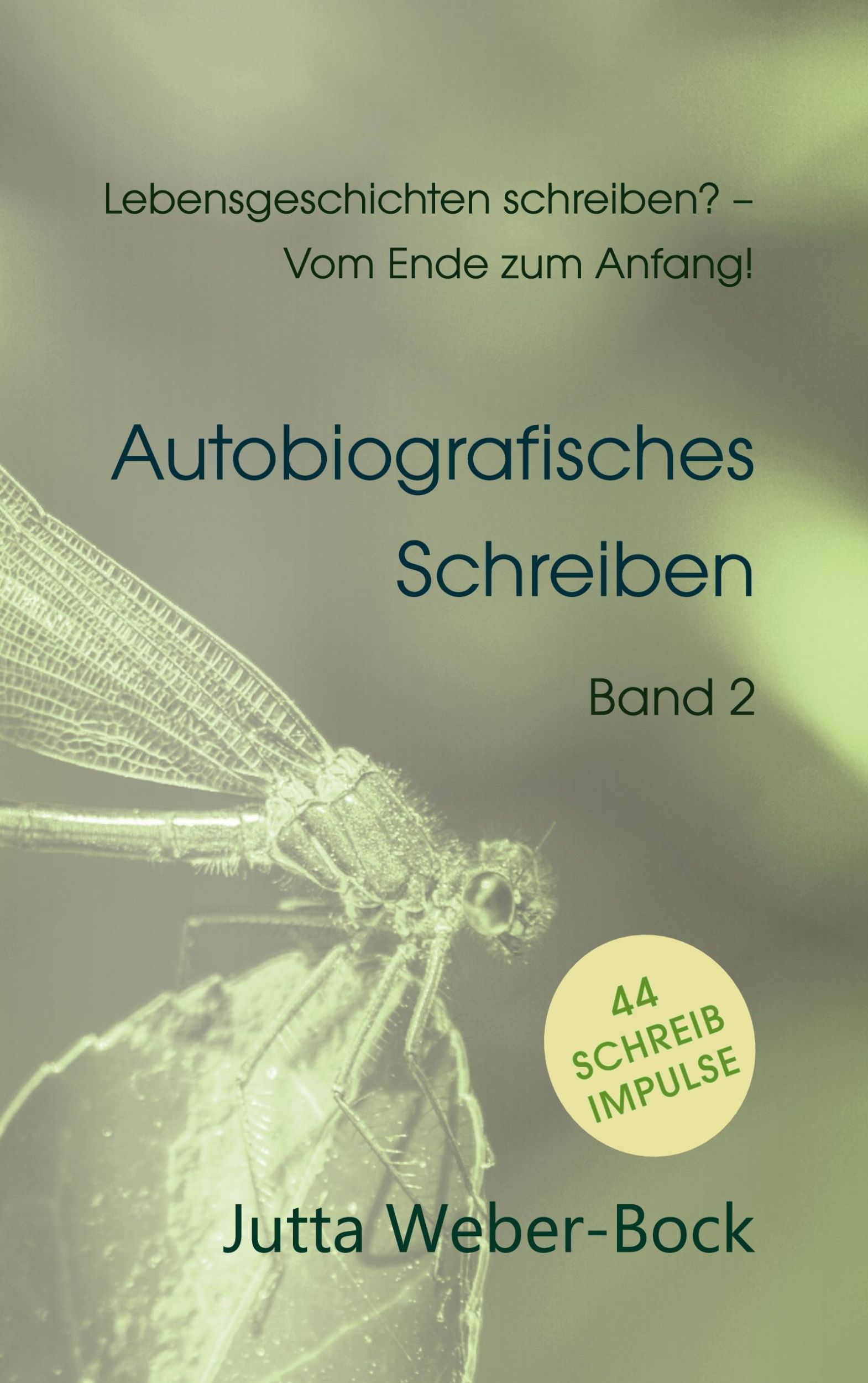 Cover: 9783759715302 | Lebensgeschichten schreiben? - Vom Ende zum Anfang! | Jutta Weber-Bock