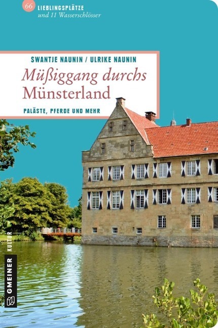 Cover: 9783839217078 | Müßiggang durchs Münsterland | Paläste, Pferde und mehr | Taschenbuch