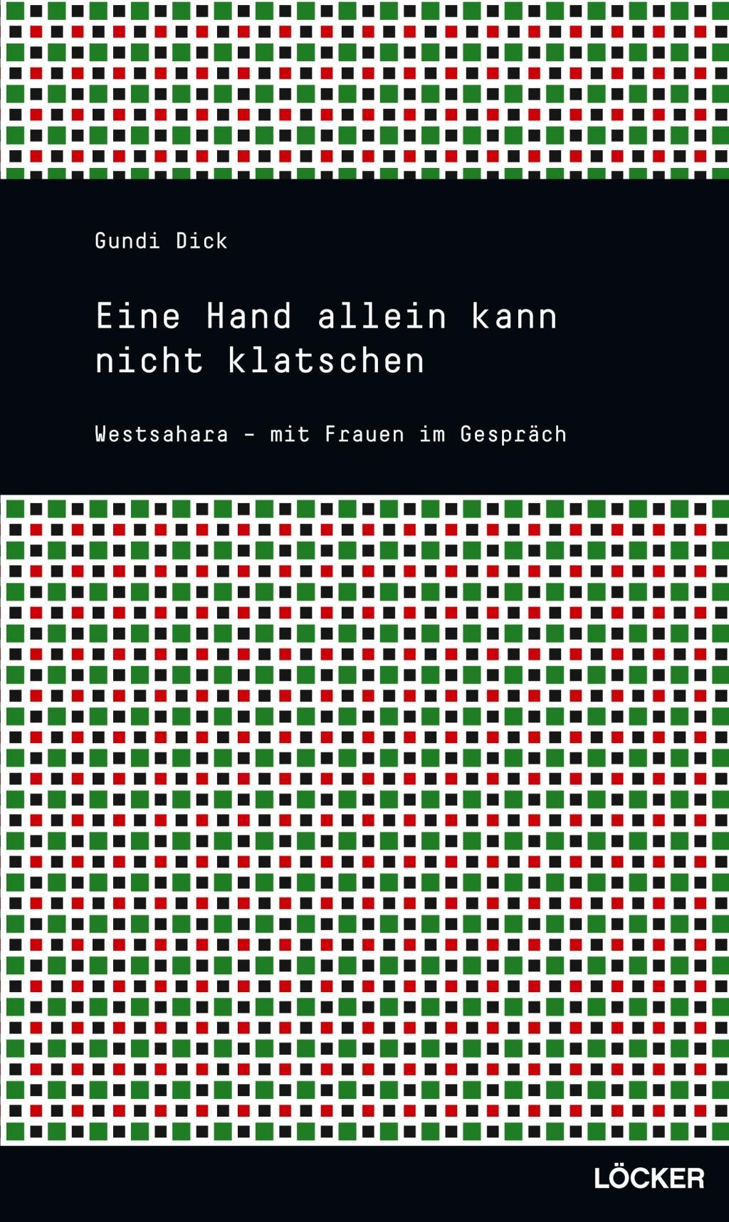 Cover: 9783854097228 | Eine Hand alleine kann nicht klatschen | Gundi Dick | Taschenbuch