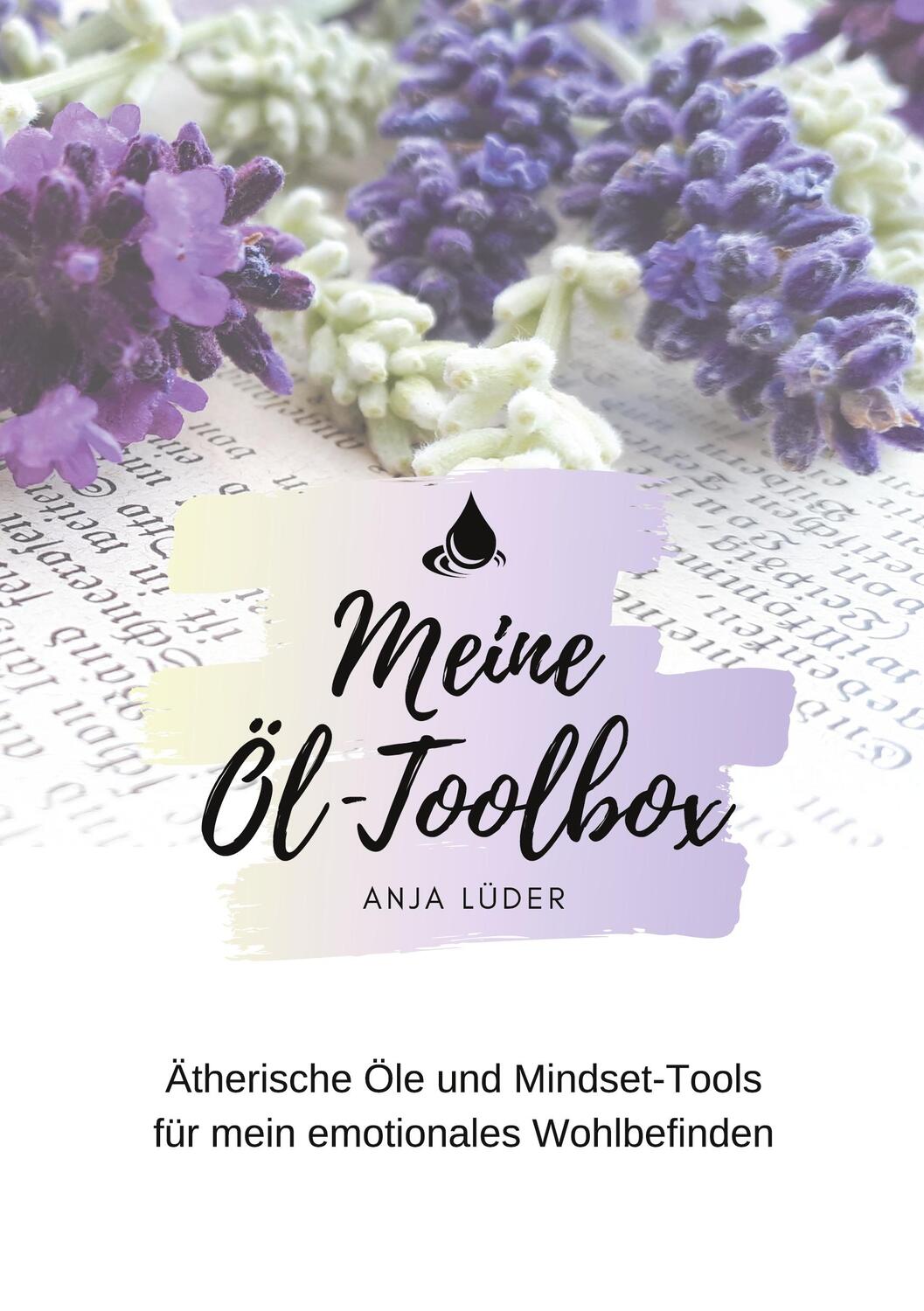 Cover: 9783347161399 | Meine Öl-Toolbox | Anja Lüder | Taschenbuch | tredition