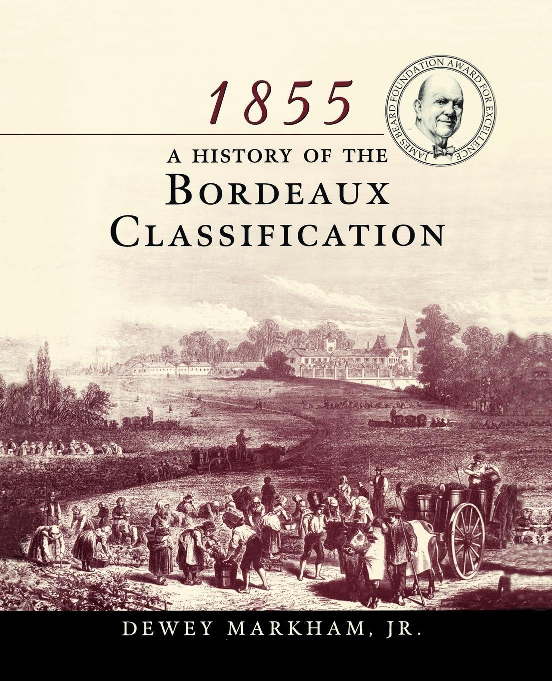 Cover: 9780471194217 | 1855 Bordeaux | Dewey Markham (u. a.) | Taschenbuch | Paperback | 1997