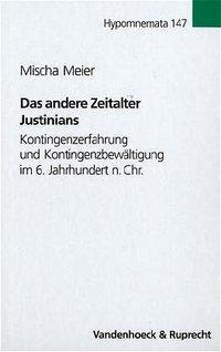 Cover: 9783525252468 | Das andere Zeitalter Justinians | Mischa Meier | Buch | 739 S. | 2004