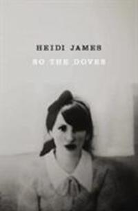 Cover: 9781910422359 | SO THE DOVES | Heidi James | Taschenbuch | Kartoniert / Broschiert