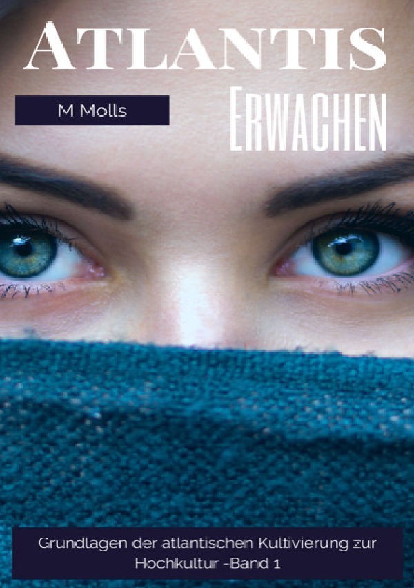 Cover: 9783748552093 | Atlantis | Das Erwachen | Michaela Molls | Taschenbuch | Deutsch