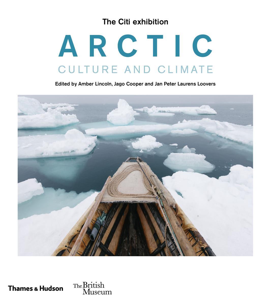 Cover: 9780500480663 | Arctic | culture and climate | Amber Lincoln (u. a.) | Buch | Gebunden