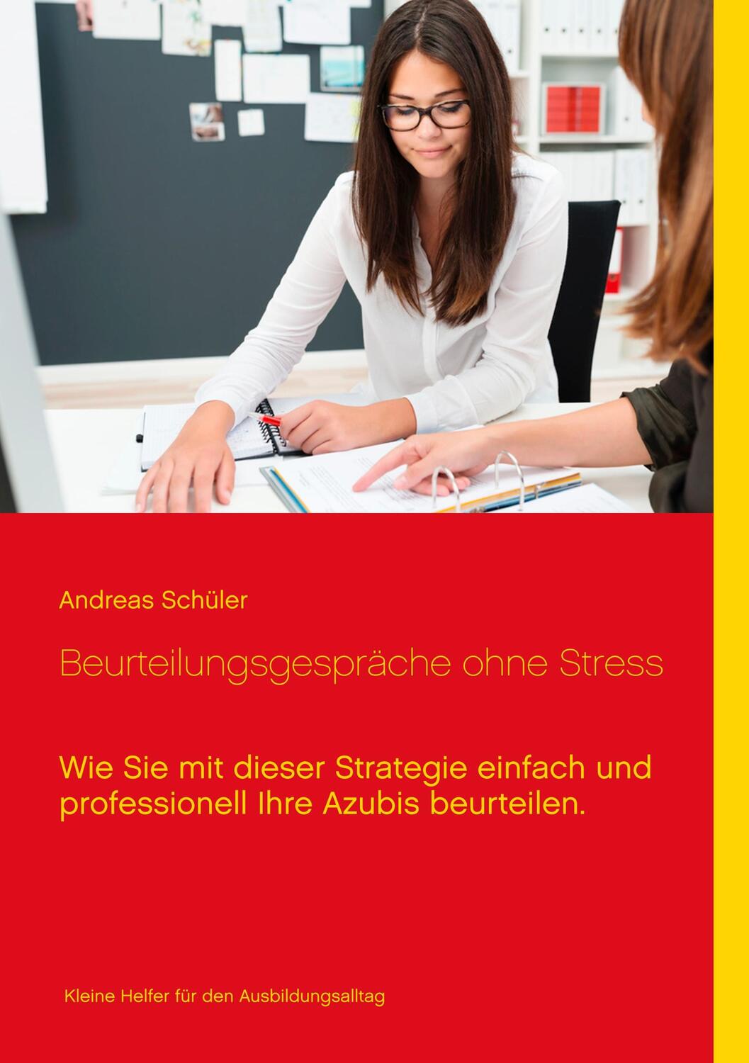 Cover: 9783734734359 | Beurteilungsgespräche ohne Stress | Andreas Schüler | Taschenbuch
