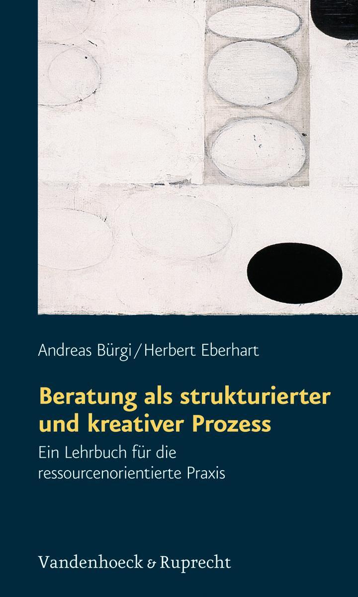 Cover: 9783525462478 | Beratung als strukturierter und kreativer Prozess | Bürgi (u. a.)