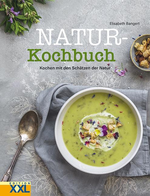 Cover: 9783897368798 | Natur-Kochbuch | Kochen mit den Schätzen der Natur | Buch | 80 S.
