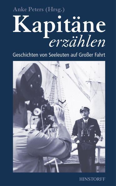 Cover: 9783356011517 | Kapitäne erzählen | Geschichten von Seeleuten auf Großer Fahrt | Buch