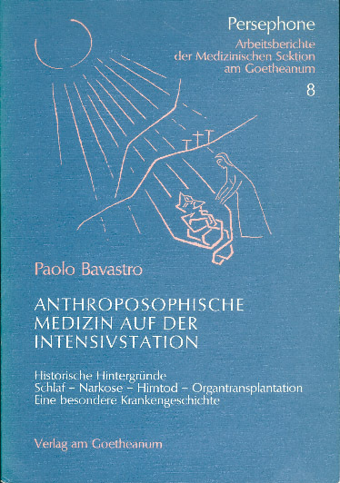 Cover: 9783723507568 | Anthroposophische Medizin auf der Intensivstation | Paolo Bavastro