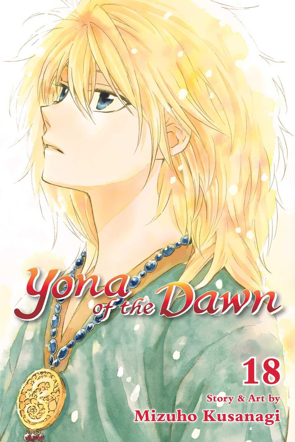 Cover: 9781421588001 | Yona of the Dawn, Vol. 18 | Mizuho Kusanagi | Taschenbuch | Englisch