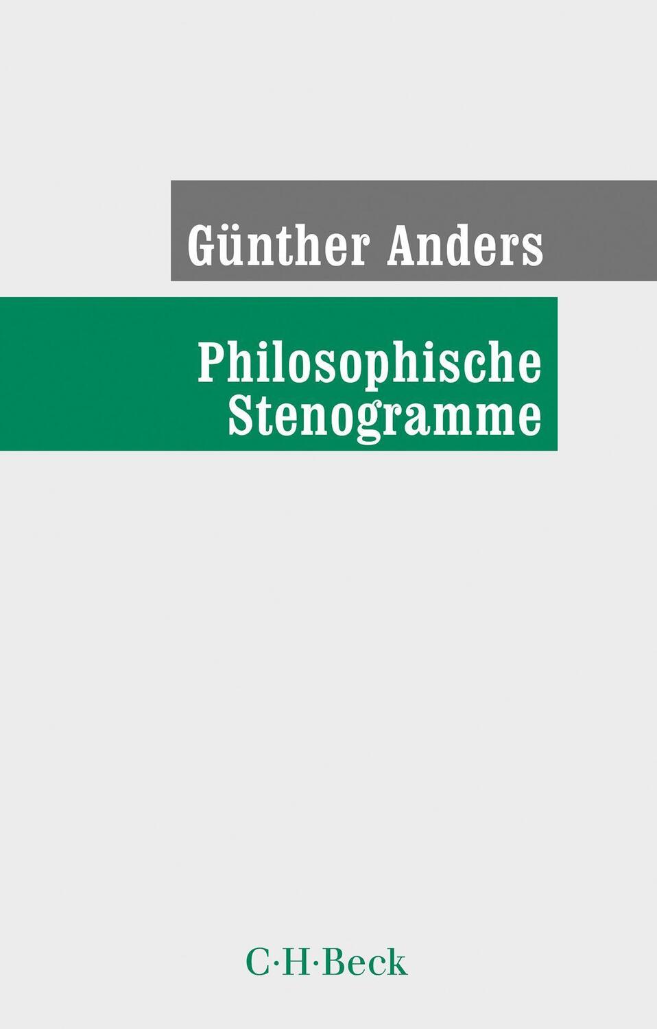 Cover: 9783406762987 | Philosophische Stenogramme | Günther Anders | Taschenbuch | broschiert