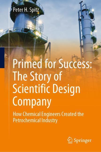 Cover: 9783030123130 | Primed for Success: The Story of Scientific Design Company | Spitz
