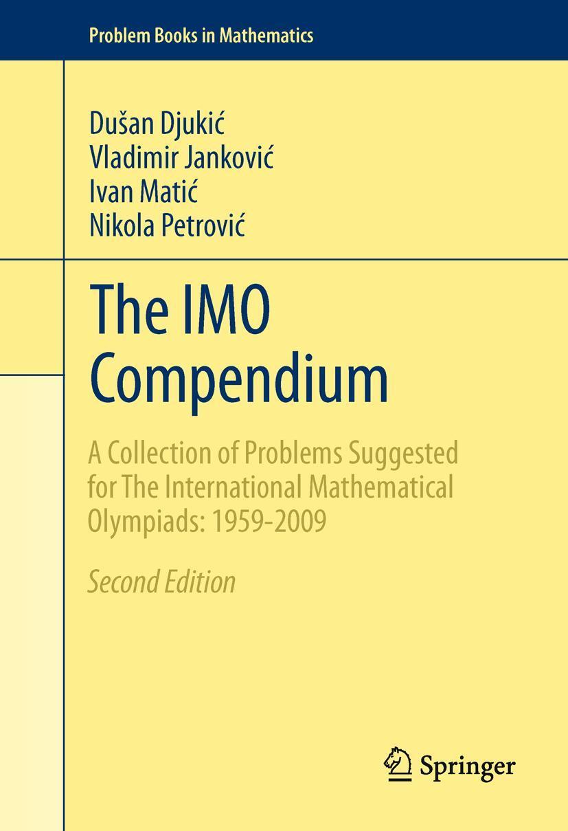 Cover: 9781441998538 | The IMO Compendium | Dusan Djukic (u. a.) | Buch | xiv | Englisch