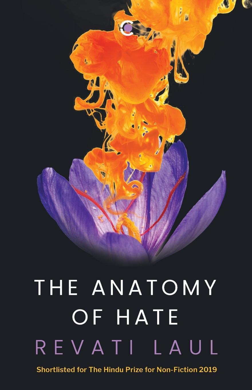 Cover: 9789395073578 | The Anatomy of Hate | Revati Laul | Taschenbuch | Paperback | Englisch