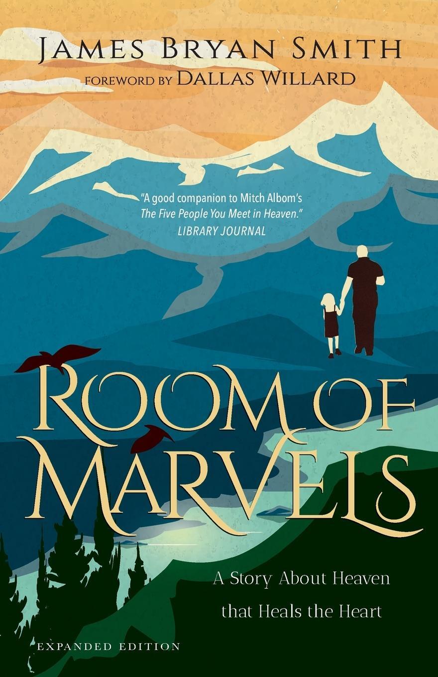 Cover: 9780830846887 | Room of Marvels | A Story About Heaven that Heals the Heart | Smith