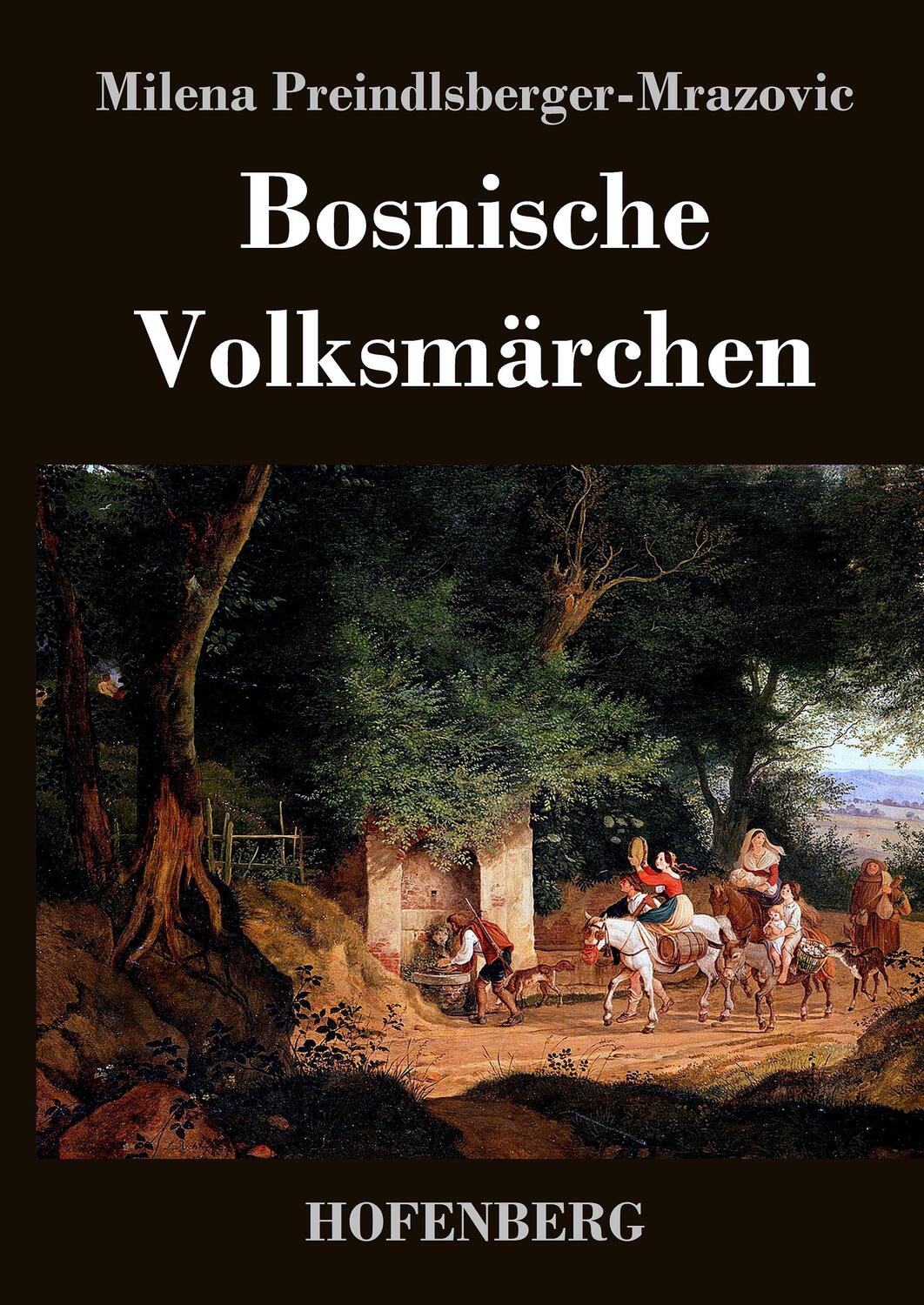 Cover: 9783843040471 | Bosnische Volksmärchen | Milena Preindlsberger-Mrazovic | Buch | 84 S.