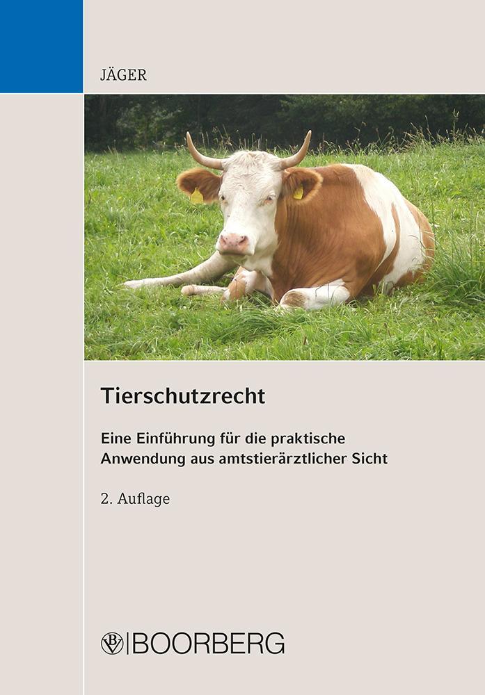 Cover: 9783415062573 | Tierschutzrecht | Cornelie Jäger | Taschenbuch | Deutsch | 2018