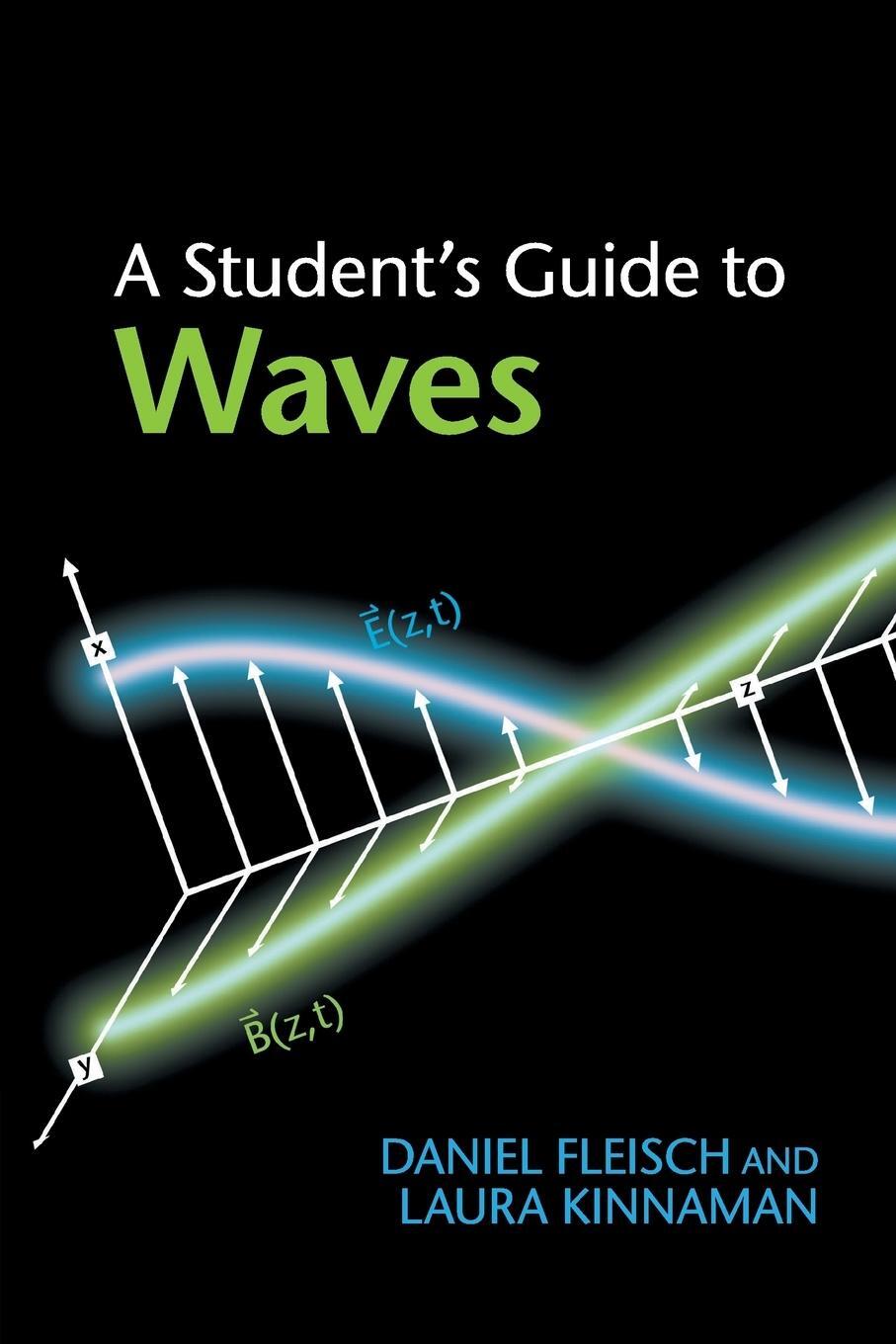 Cover: 9781107643260 | A Student's Guide to Waves | Laura Kinnaman | Taschenbuch | Paperback