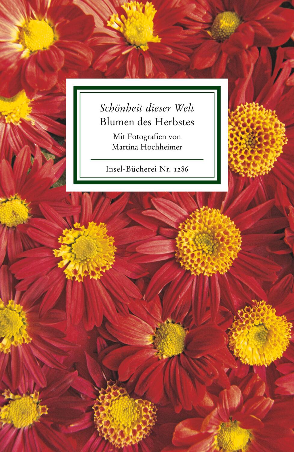Cover: 9783458192862 | »Schönheit dieser Welt«. Blumen des Herbstes | Texte und Bilder | Buch