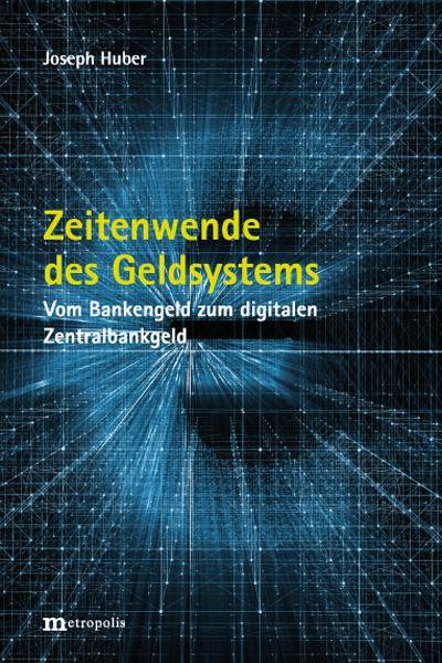 Cover: 9783731615095 | Zeitenwende des Geldsystems | Joseph Huber | Taschenbuch | Deutsch