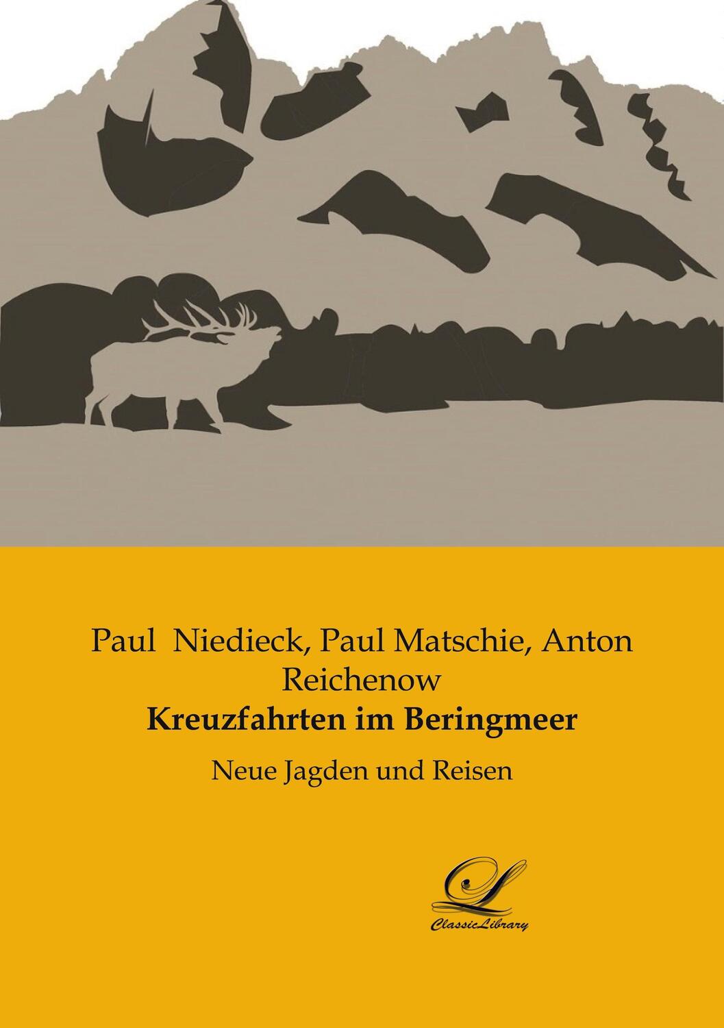 Cover: 9783961673339 | Kreuzfahrten im Beringmeer | Neue Jagden und Reisen | Niedieck (u. a.)