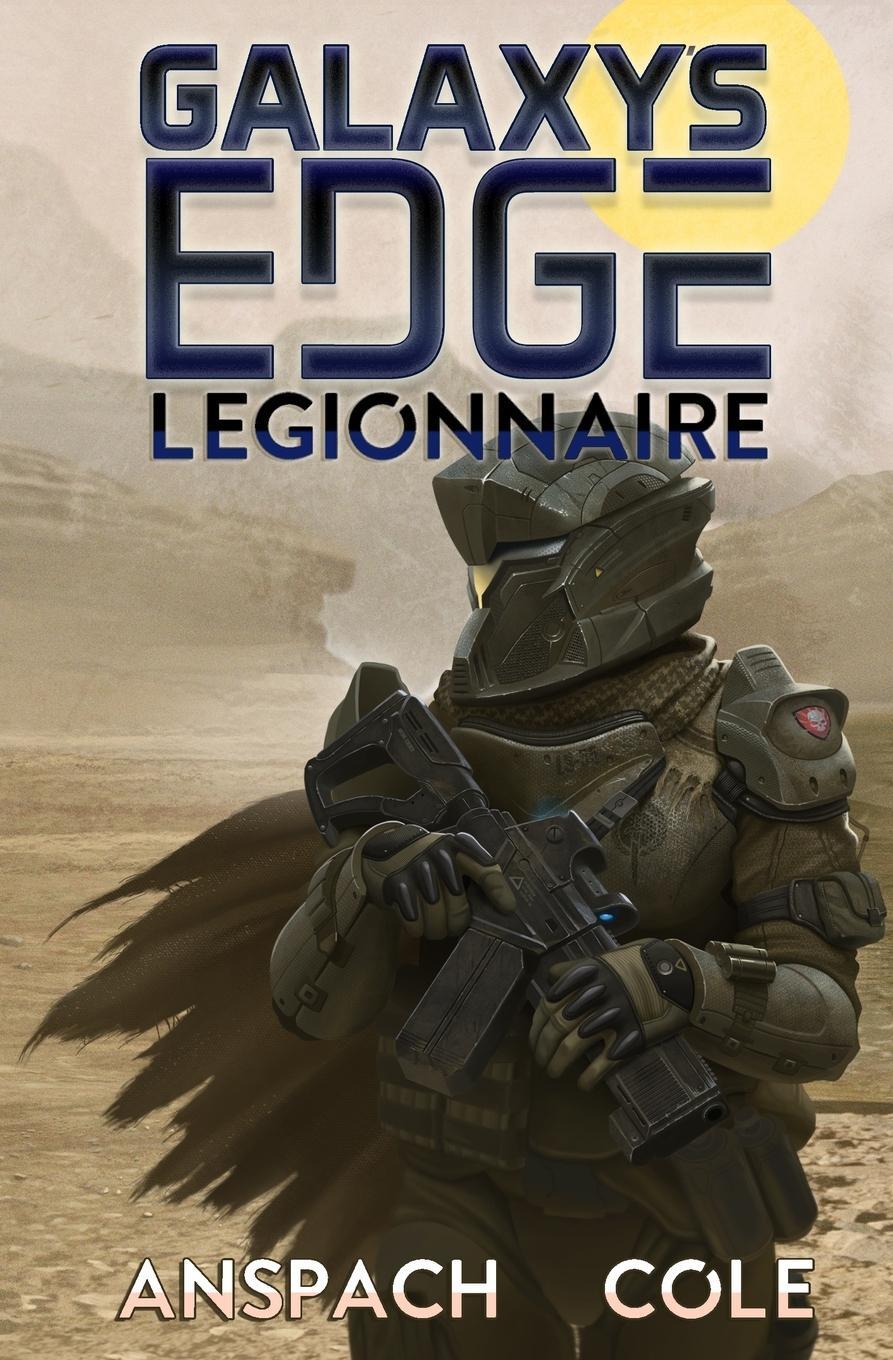 Cover: 9781949731057 | Legionnaire | Nick Cole | Taschenbuch | Galaxy's Edge | Paperback