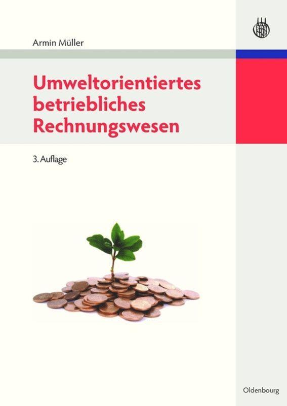 Cover: 9783486596687 | Umweltorientiertes betriebliches Rechnungswesen | Armin Müller | Buch