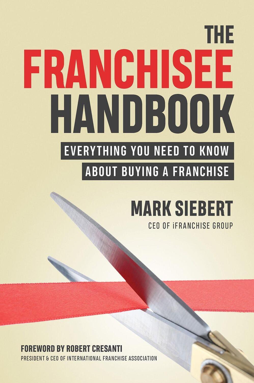 Cover: 9781599186399 | The Franchisee Handbook | Mark Siebert | Taschenbuch | Englisch | 2019
