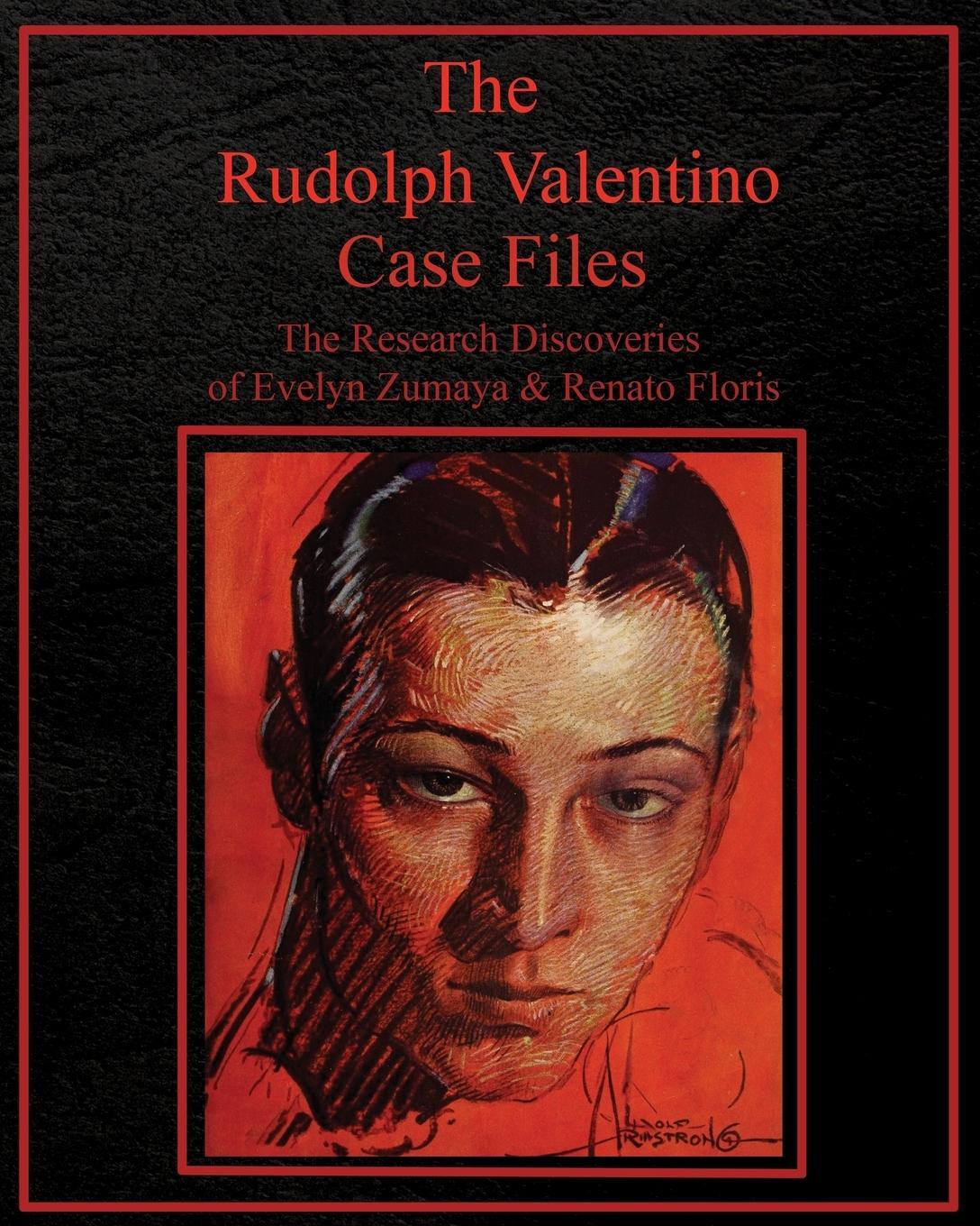 Cover: 9780998709857 | The Rudolph Valentino Case Files | Evelyn Zumaya (u. a.) | Taschenbuch