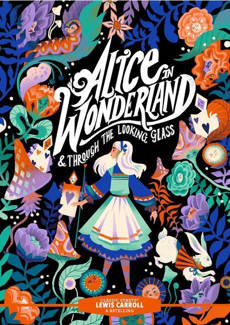 Cover: 9781454948377 | Classic Starts(r) Alice in Wonderland &amp; Through the Looking-Glass