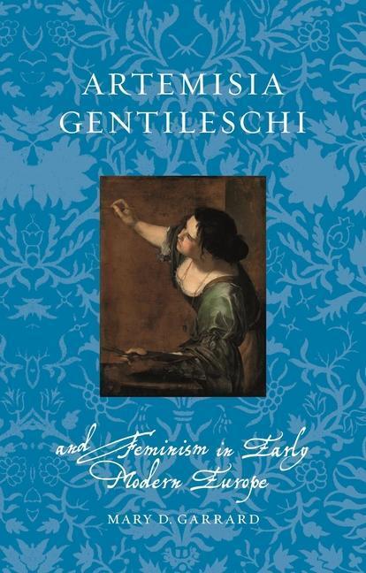 Cover: 9781789147773 | Artemisia Gentileschi and Feminism in Early Modern Europe | Garrard