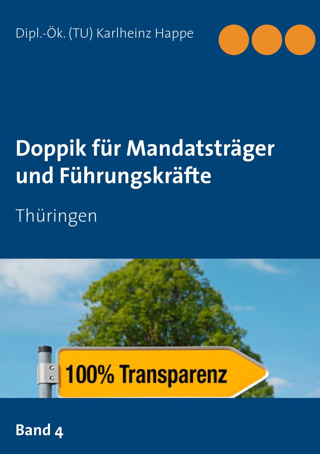 Cover: 9783749447596 | Doppik für Mandatsträger und Führungskräfte | Thüringen | Happe | Buch