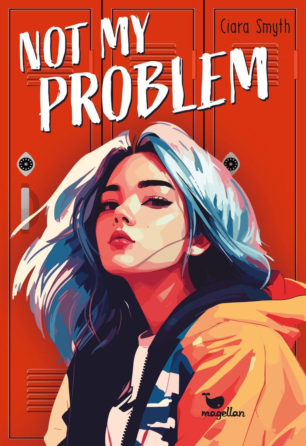 Cover: 9783734850738 | Not My Problem | Ciara Smyth | Taschenbuch | 384 S. | Deutsch | 2024