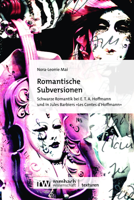 Cover: 9783968219103 | Romantische Subversionen | Nora-Leonie Mai | Taschenbuch | 436 S.