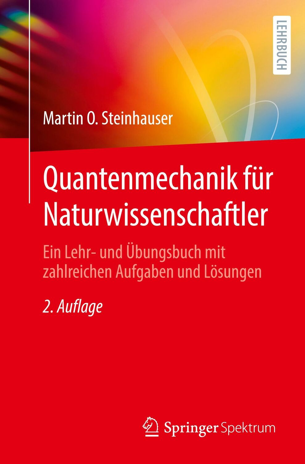 Cover: 9783662626092 | Quantenmechanik für Naturwissenschaftler | Martin O. Steinhauser | xix