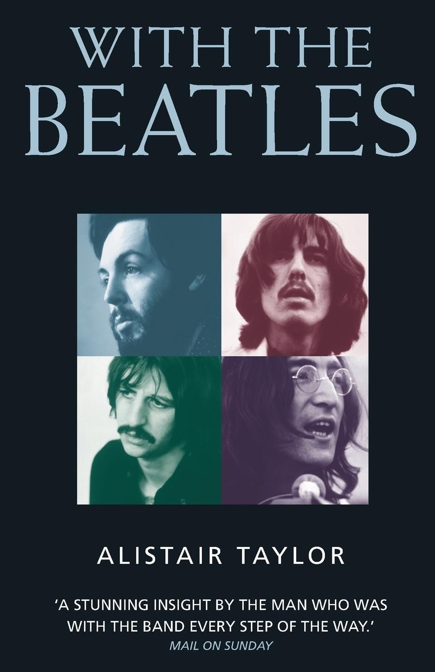 Cover: 9781843583493 | With the Beatles | PharicTaylor Alistair Gillibrand | Taschenbuch