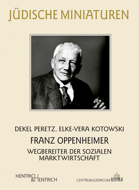Cover: 9783955650681 | Franz Oppenheimer | Wegbereiter der Sozialen Marktwirtschaft | Buch