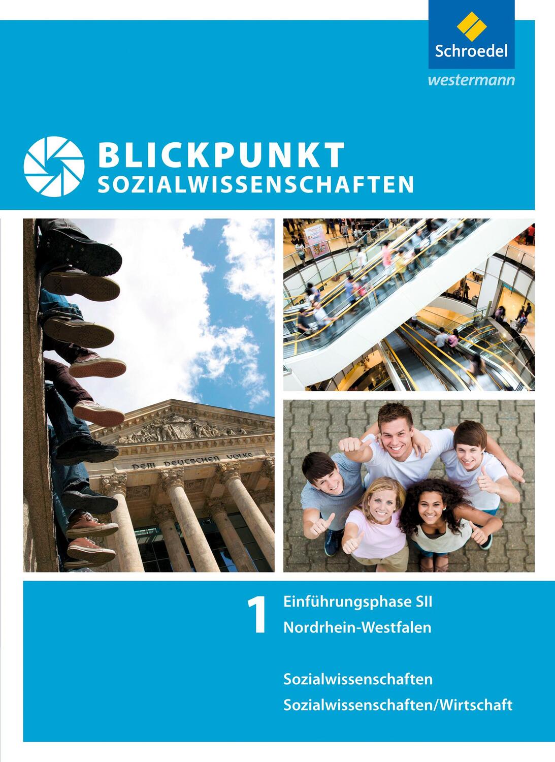 Cover: 9783507115408 | Blickpunkt Sozialwissenschaften. Schülerband. Einführungsphase | Buch
