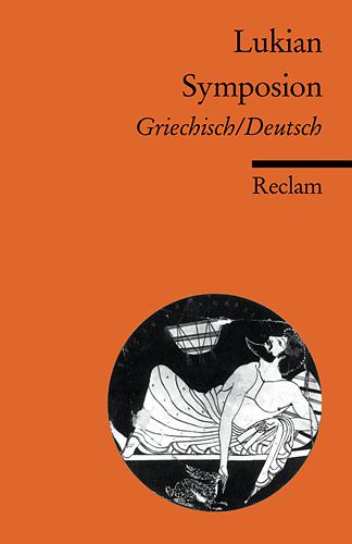 Cover: 9783150183779 | Symposion | Griechisch-Deutsch | Lukian | Taschenbuch | Deutsch | 2005