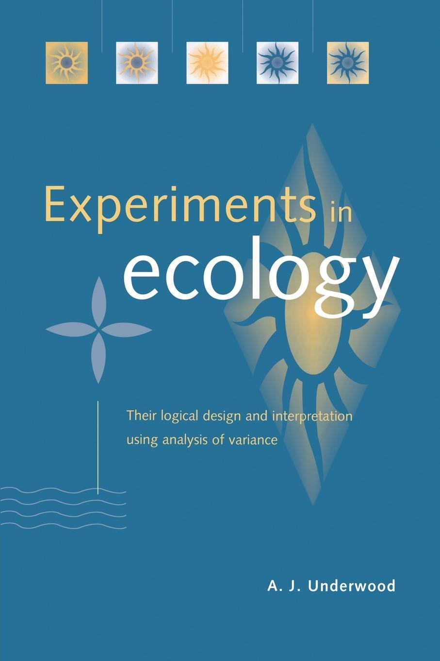 Cover: 9780521556965 | Experiments in Ecology | A. J. Underwood | Taschenbuch | Paperback