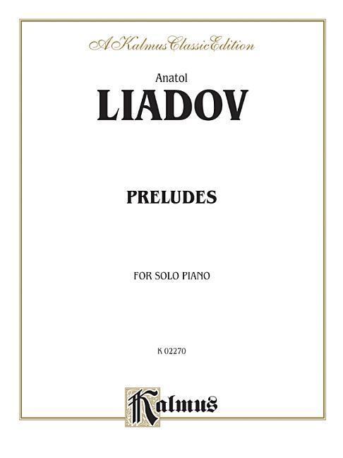 Cover: 9780757938450 | Anatol Liadov: Preludes for Solo Piano | Taschenbuch | Buch | Englisch