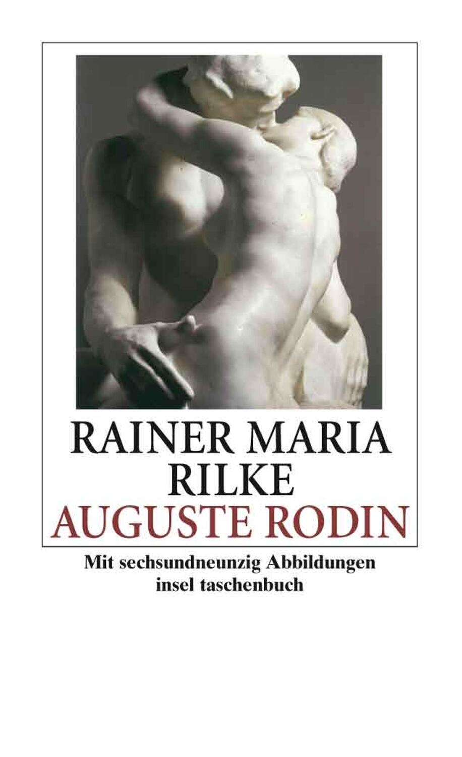 Cover: 9783458324669 | Auguste Rodin | Rainer Maria Rilke | Taschenbuch | Insel-Taschenbücher