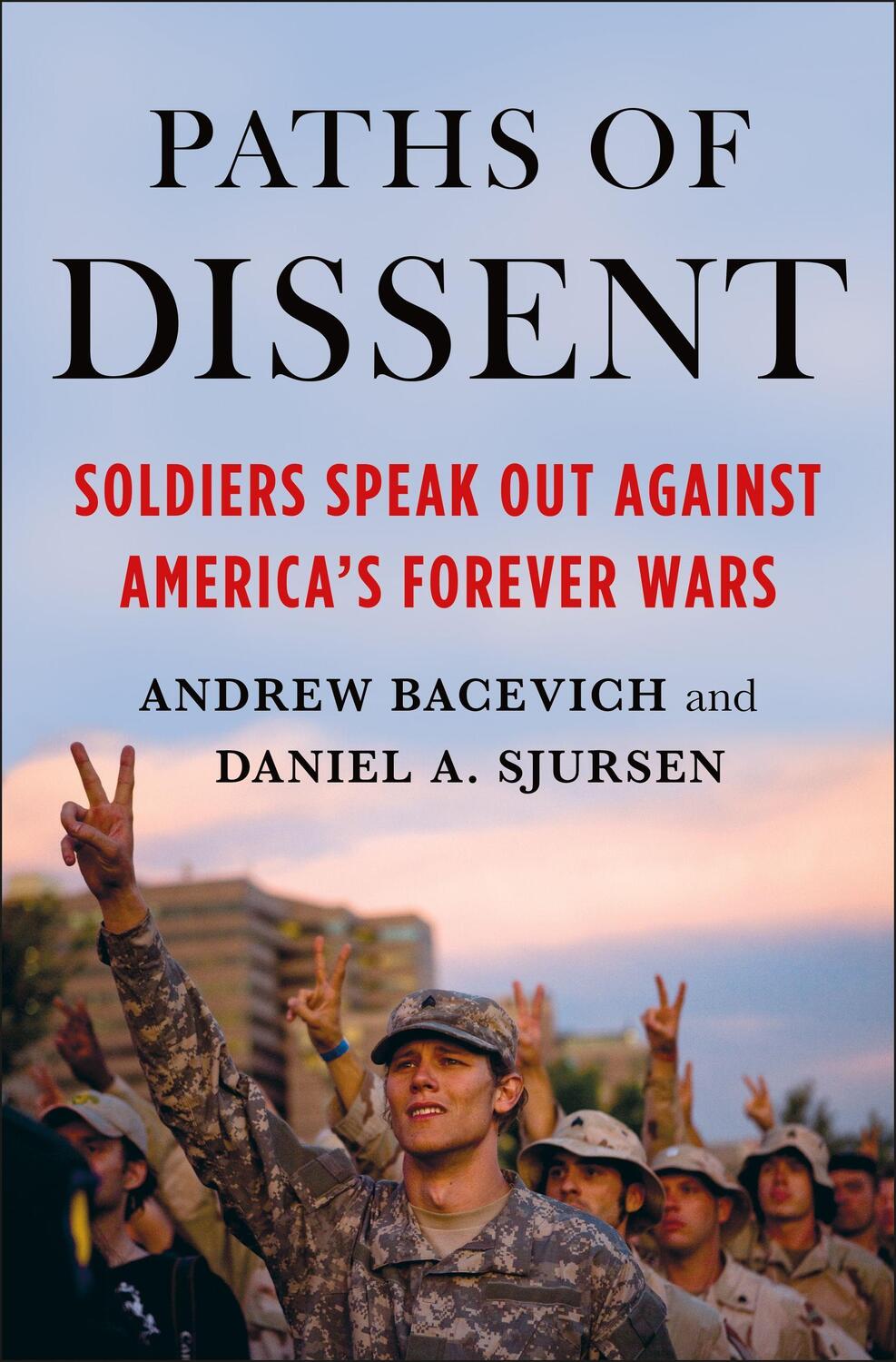 Cover: 9781250832498 | Paths of Dissent: Soldiers Speak Out Against America's Misguided Wars