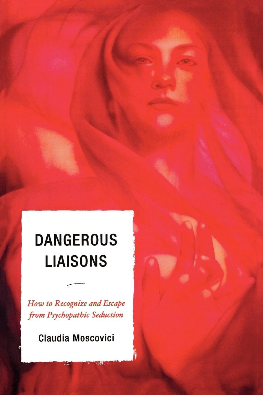 Cover: 9780761855699 | Dangerous Liaisons | Claudia Moscovici | Taschenbuch | Paperback