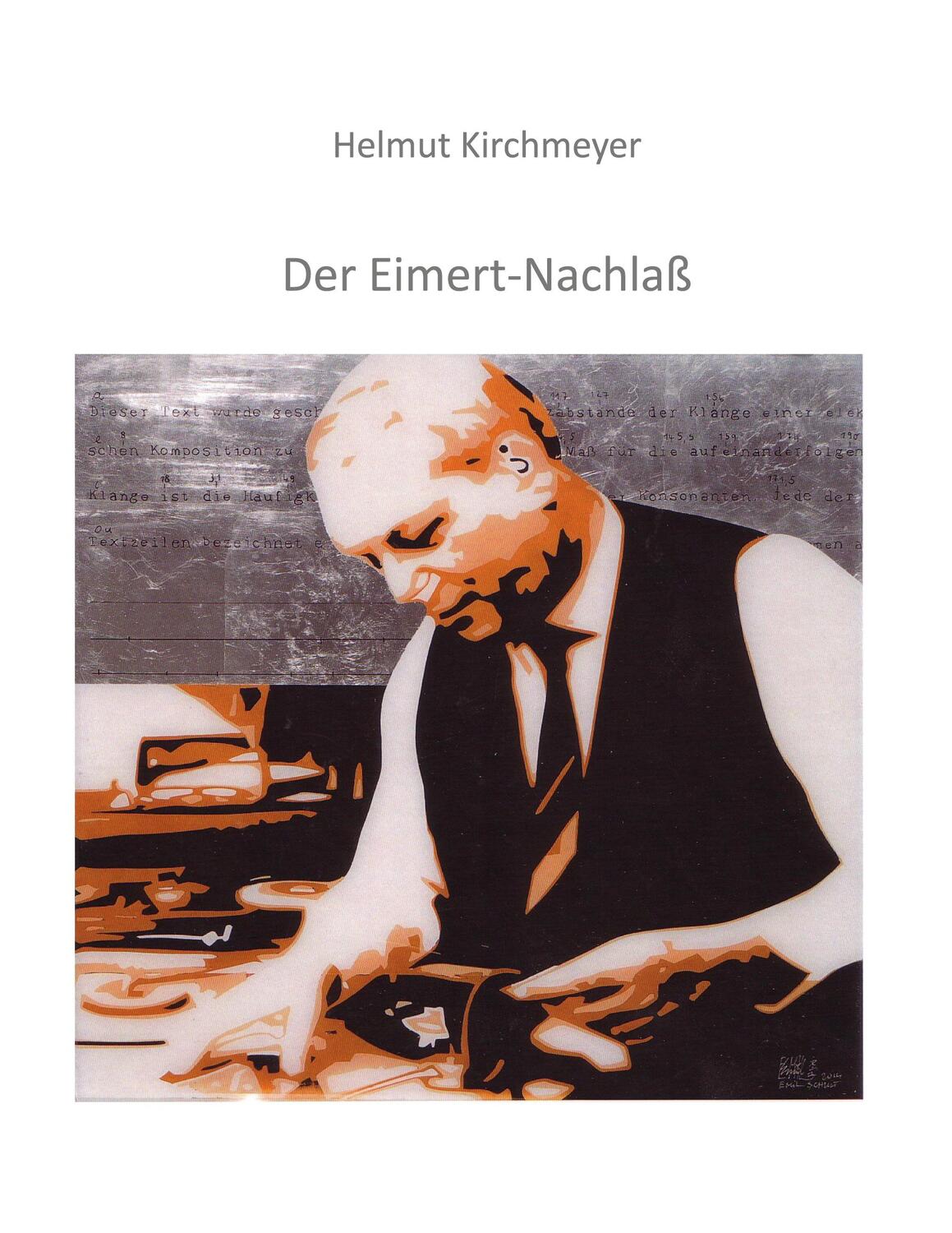 Cover: 9783756257690 | Der Eimert-Nachlaß | Helmut Kirchmeyer | Buch | 538 S. | Deutsch