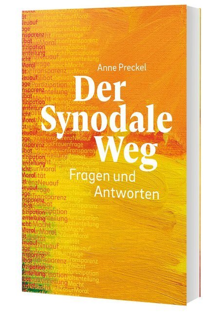 Cover: 9783460256064 | Der Synodale Weg | Fragen und Antworten | Anne Preckel | Taschenbuch