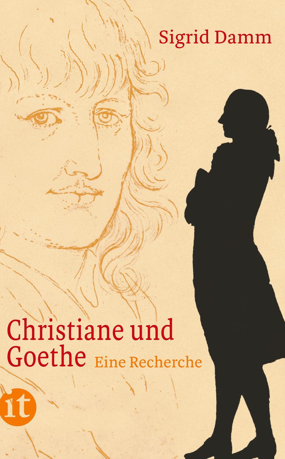 Cover: 9783458360803 | Christiane und Goethe | Eine Recherche | Sigrid Damm | Taschenbuch