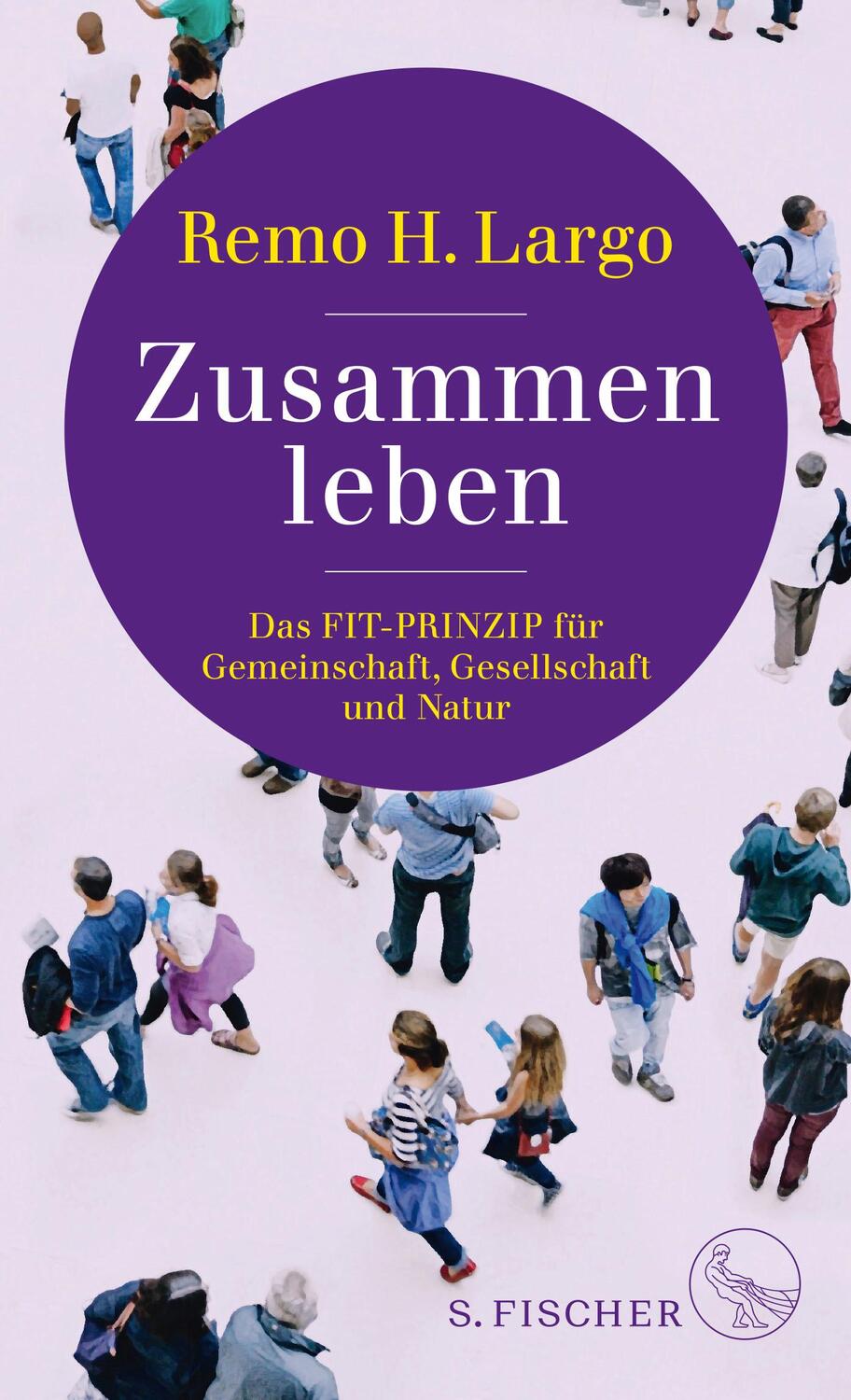 Cover: 9783103970258 | Zusammen leben. Das Fit-Prinzip für Gemeinschaft, Gesellschaft und...